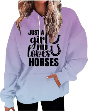 Just a Girl Who Loves Horses Hoodie for Women Pullover Casual Hooded Sweatshirt Equestrian Gift Cozy Top Streetwear